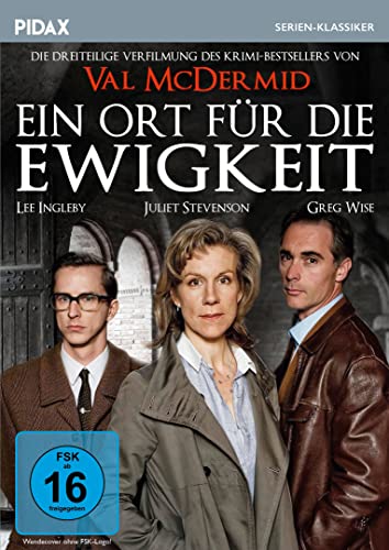 Ein Ort für die Ewigkeit / Die preisgekrönte dreiteilige Verfilmung des Krimi-Bestsellers von Val McDermid (Pidax Serien-Klassiker) von Crest Movies - WME Home Entertainment