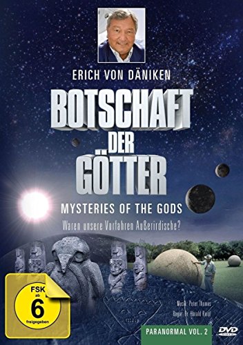 Erich von Däniken: Botschaft der Götter - Waren unsere Vorfahren Außerirdische? (Paranormal Vol. 2) von AL!VE
