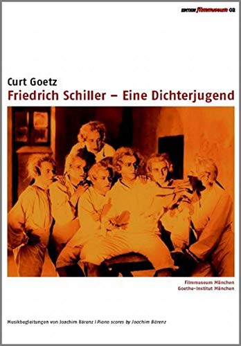 Friedrich Schiller - Eine Dichterjugend - Edition Filmmuseum Friedrich Schiller - Eine Dichterjugend - Edition Filmmuseum von EDITION FILMMUSEUM