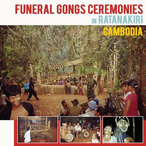 Funeral Gongs Ceremonies in Ratanakiri, Cambodia ( [Vinyl LP] von AL!VE