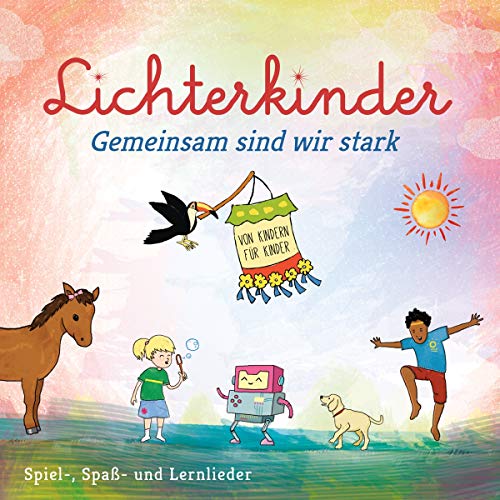 Gemeinsam sind wir stark - Spiel-, Spaß- und Lernlieder von AL!VE