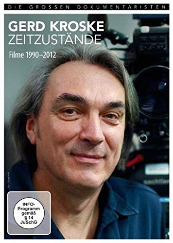 Gerd Kroske - Zeitzustände Filme 1990-2012 Gerd Kroske - Zeitzustände Filme 1990-2012 von AL!VE