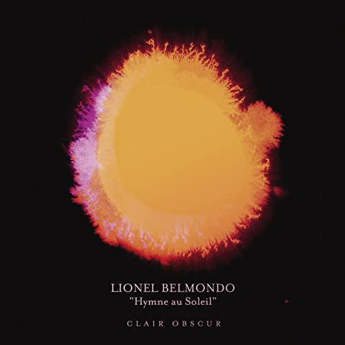 Hymne au Soleil 2-Clair Obscur Hymne au Soleil 2-Clair Obscur von DISCOGRAPH