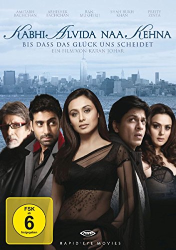 Kabhi Alvida Naa Kehna - Bis dass das Glück uns scheidet Kabhi Alvida Naa Kehna - Bis dass das Glück uns scheidet von AL!VE AG