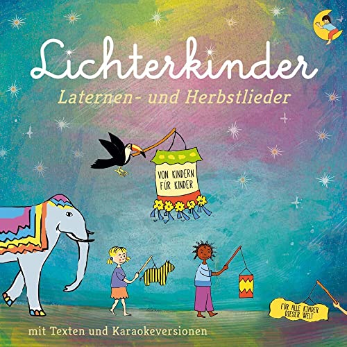 Laternen- und Herbstlieder mit den Hits Ich geh mit meiner Laterne und Lichterkinder Laternen- und Herbstlieder mit den Hits Ich geh mit meiner Laterne und Lichterkinder von AL!VE