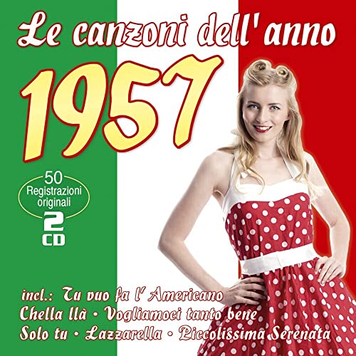 Le Canzoni Dell'Anno 1957 Le Canzoni Dell'Anno 1957 von Musictales Alive