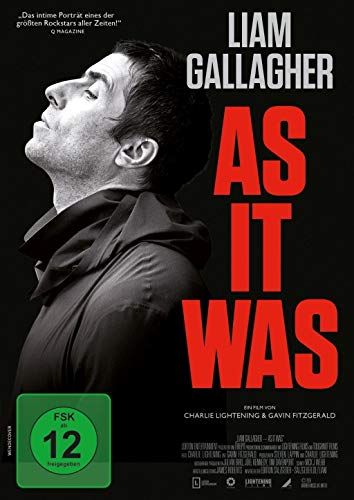 Liam Gallagher: As it was Liam Gallagher: As it was von Salzgeber + Co. Medien Gm