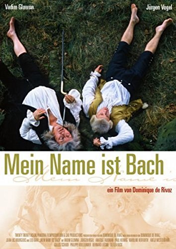 Mein Name ist Bach von GLOWNA,VADIM/VOGEL,JÜRGEN