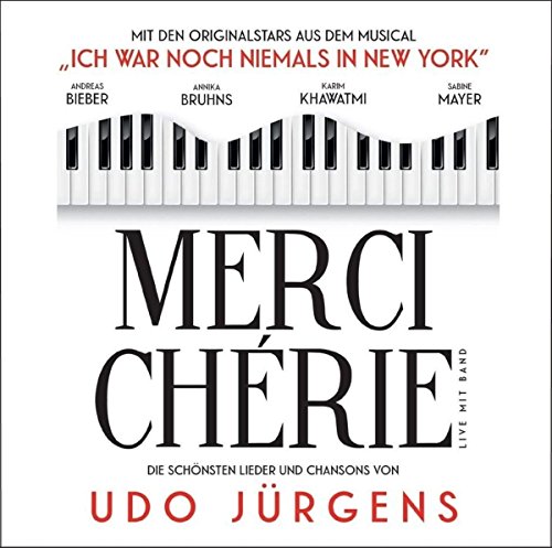 Merci Chérie - die schönsten Lieder und Chansons von Udo Jürgens von AL!VE