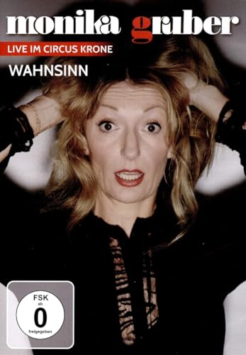Monika Gruber - Wahnsinn! - Live im Circus Krone von AL!VE AG