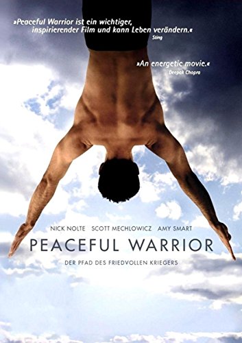 Peaceful Warrior - Der Pfad des friedvollen Kriegers Peaceful Warrior - Der Pfad des friedvollen Kriegers von AL!VE