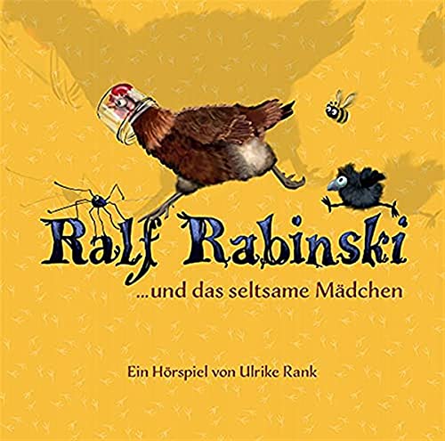 Ralf Rabinski...und das Seltsame Mädchen Ralf Rabinski...und das Seltsame Mädchen von Dryland Records (Alive)