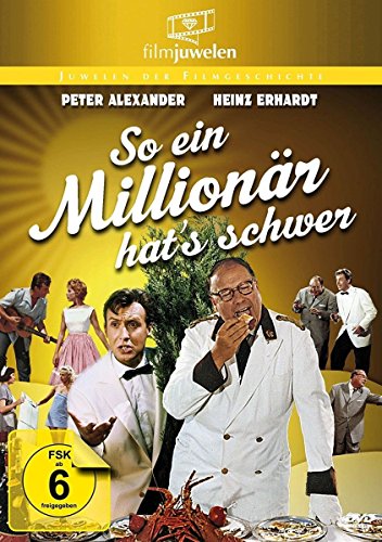 So ein Millionär hat's schwer - mit Heinz Erhardt & Peter Alexander (Filmjuwelen) von AL!VE