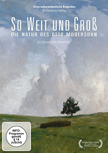 So weit und groß - Die Natur des Otto Modersohn von AL!VE