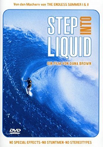 Step Into Liquid Step Into Liquid von PIERROT LE FOU