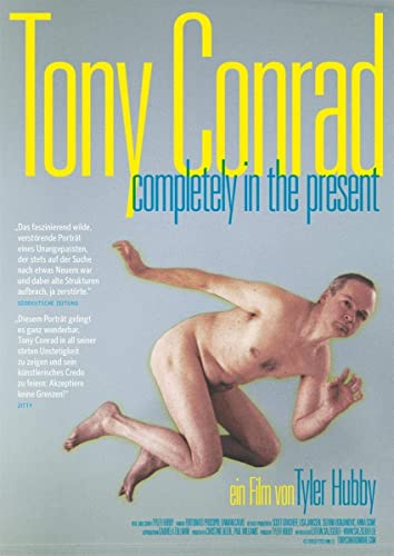 TONY CONRAD: COMPLETELY IN THE PRESENT von AL!VE
