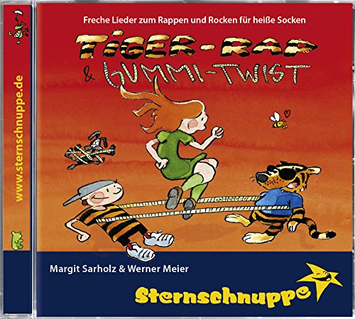 Tiger-Rap & Gummi-Twist: Lustige Lieder und Tanz-Hits für die Kinder-Party (Freche Lieder zum Rappen und Rocken für heiße Socken) von AL!VE