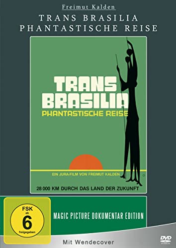 Trans Brasilia - Phantastische Reise von AL!VE