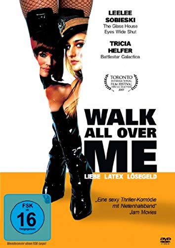 Walk all over me - Liebe, Latex, Lösegeld von AL!VE