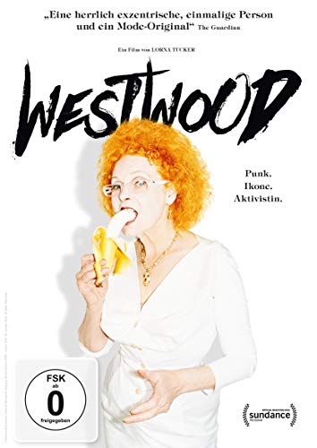 Westwood: Punk. Ikone. Aktivistin. von AL!VE AG