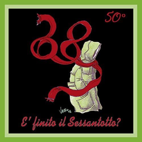 E' Finito Il Sessantotto? 50° E' Finito Il Sessantotto? 50° von ALA BIANCA