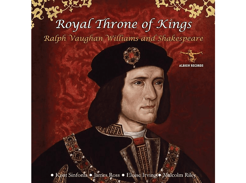 James & Kent Sinfonia Eloise Irving Malc Ross - Royal Throne of Kings: Ralph Vaughan Williams and (CD) von ALBION