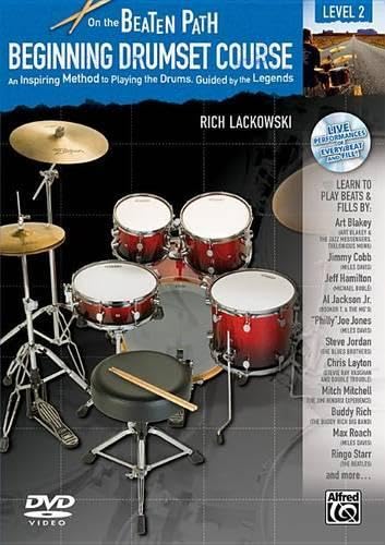 On the Beaten Path -- Beginning Drumset Course, Level 2: An Inspiring Method to Playing the Drums, Guided by the Legends (DVD) [UK Import] von ALFRED PUBLISHING