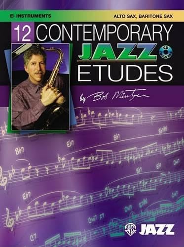 WARNER BROS BOB MINTZER - 12 CONTEMPORARY JAZZ ETUDES SAX ALTO AND BARITONE + CD Jazz&Blues Noten Saxophon WARNER BROS BOB MINTZER - 12 CONTEMPORARY JAZZ ETUDES SAX ALTO AND BARITONE + CD Jazz&Blues Noten Saxophon von ALFRED PUBLISHING