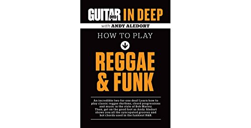 Guitar World in Deep -- How to Play Reggae and Funk (DVD) von Alfred Music