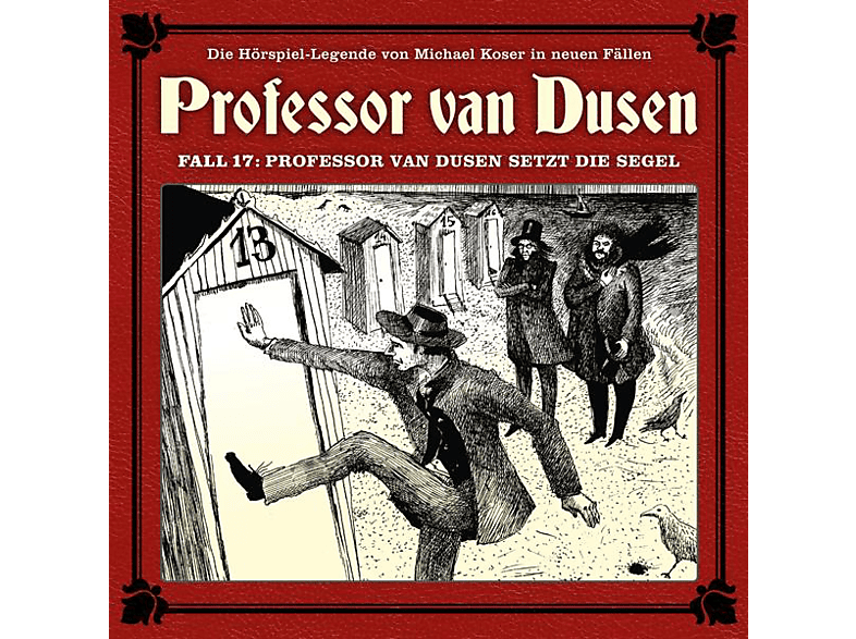 Vollbrecht,Bernd/Tegeler,Nicolai - Professor van Dusen setzt die Segel (Neue Fälle 17 (CD) von ALLSCORE