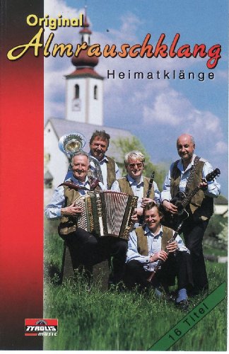 Heimatklänge [Musikkassette] [Musikkassette] von ALMRAUSCHKLANG,ORIGINAL