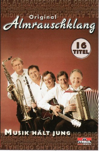 Musik Hält Jung [Musikkassette] [Musikkassette] von ALMRAUSCHKLANG,ORIGINAL