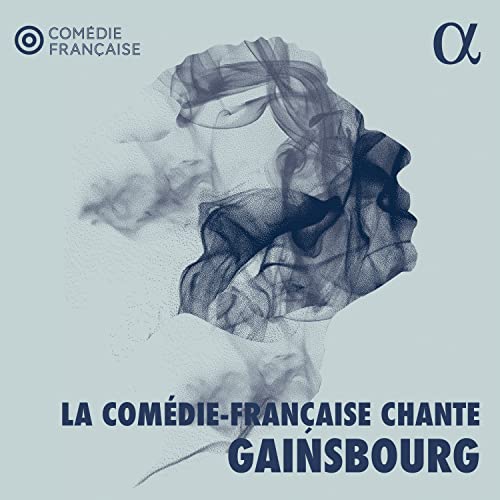 La Comédie-Francaise Chante Gainsbourg [Vinyl LP] von ALPHA CLASSICS
