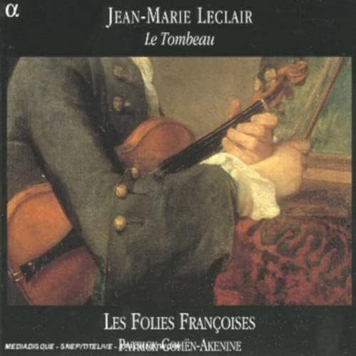 Leclair: Le Tombeau Leclair: Le Tombeau von ALPHA