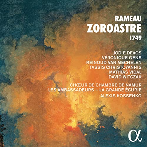 Rameau: Zoroastre (Erstfassung 1749) von ALPHA INDUSTRIES