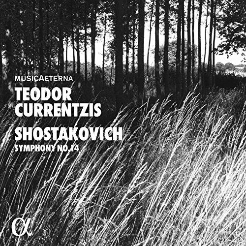 Schostakowitsch: Sinfonie Nr. 14, Op. 135 (Currentzis Edition) von ALPHA-OUTHERE