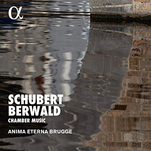 Schubert/Berwald: Kammermusik von ALPHA INDUSTRIES