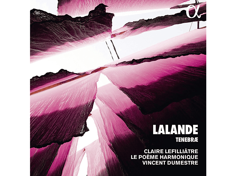 Claire Lefilliatre, Le Poeme Harmonique, Vincent Dumestre - Tenebrae (CD) von ALPHA