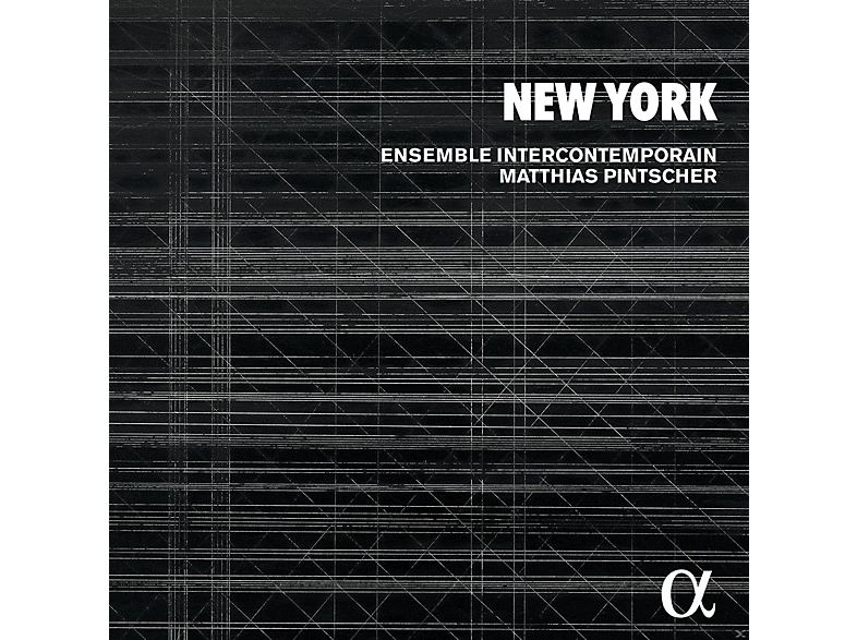 Ensemble Intercontemporain - New York (CD) von ALPHA