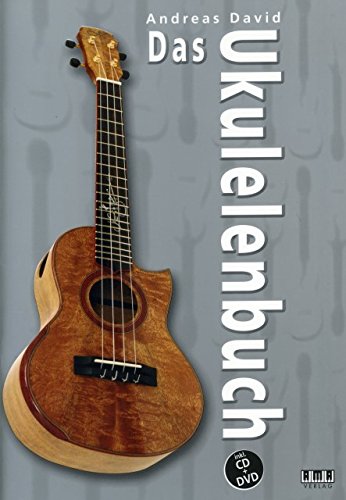 Das Ukulelenbuch - arrangiert für Ukulele - mit CD - mit DVD [Noten / Sheetmusic] Komponist: David Andreas von AMA-Verlag