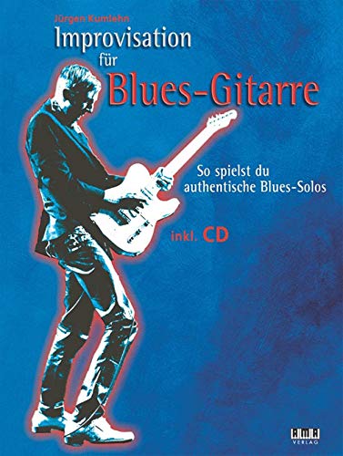 Kumlehn, Jürgen: Improvisation für Blues-Gitarre (+CD) : für Gitarre/Tabulatur von AMA-Verlag