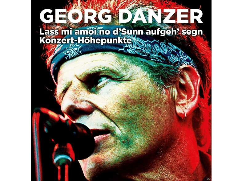 Georg Danzer - Lass Mi Amoi No D'Sunn Aufgeh' Segn (CD) von AMADEO