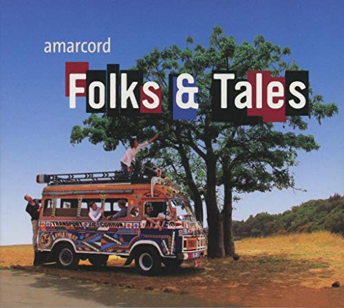 Folks & Tales von AMARCORD