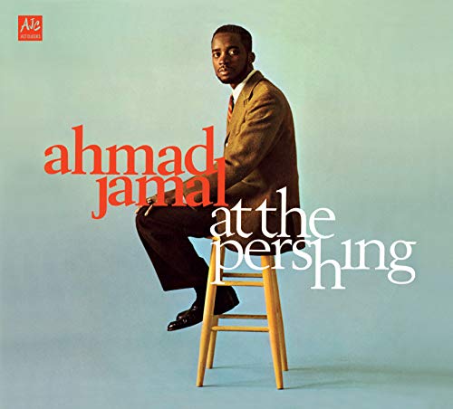 Ahmad Jamal - At The Pershing Lounge 1958 von AMERICAN JAZZ CLASSICS DIGIPACK