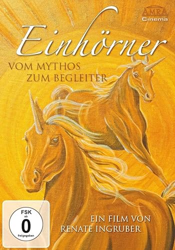 Einhörner - Vom Mythos zum Begleiter. Mit 2 Std. Bonusmaterial von Melanie Missing und Sonja von Staden von AMRA Verlag