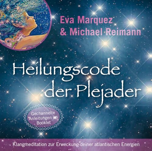 Heilungscode der Plejader-Reiner Klang von AMRA Verlag