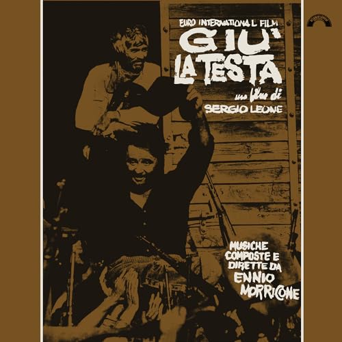 Giù La Testa (Duck, You Sucker, A Fistful of Dynamite) (Original Soundtrack) [Vinyl LP] von AMS