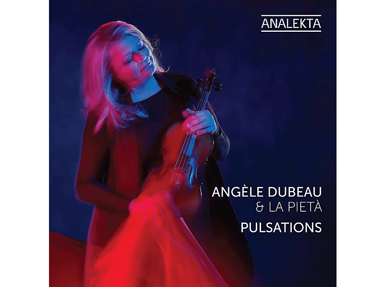 Angele Dubeau, La Pieta - Pulsations (CD) von ANALEKTA