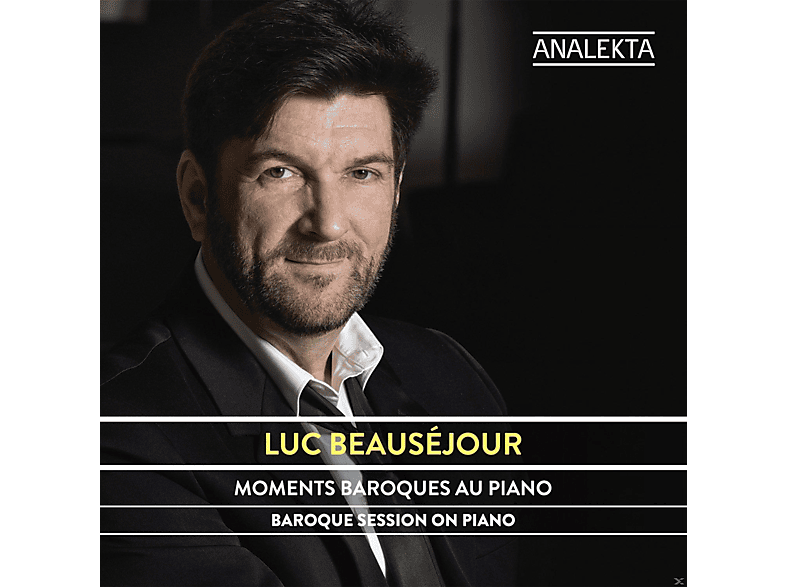 Luc Beausejour - Moments Baroques Au Piano (CD) von ANALEKTA