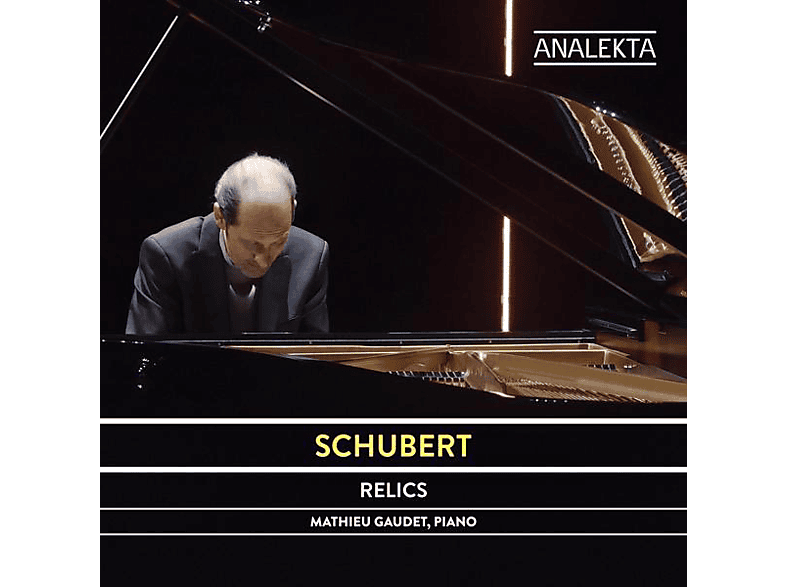 Mathieu Gaudet - Schubert: Relics (CD) von ANALEKTA